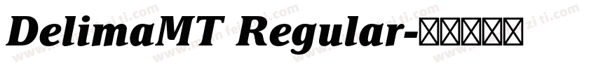 DelimaMT Regular字体转换